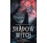 Shadow Witch: Horror of the Dark Forest