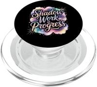 Shadow Work In Progress Funny Spiritual Healing Journey PopSockets PopGrip for MagSafe