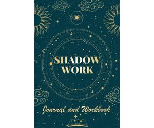 Shadow Work Journal and Workbook: Self Help Book for Beginners with Prompts | Healing Your Inner Child