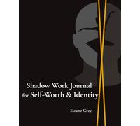 Shadow Work Journal for Self-Worth and Identity: A 90-Day Guide for Reclaiming Your Sense of Self and Personal Value
