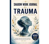 Shadow Work Journal For Trauma