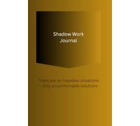 Shadow Work Journal: Reflective Prompts and Inner Awareness