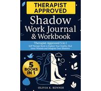 Shadow Work Journal & Workbook: Therapist Approved 5 in 1 Self Therapy Book to Explore Your Depths, Repair Inner Wounds and Integrate Your Shadows