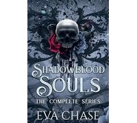 Shadowblood Souls: The Complete Series