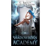 Shadowborn Academy: The Full Collection