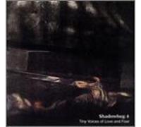 Shadowbug 4 - Tiny Voices of Love & Fear