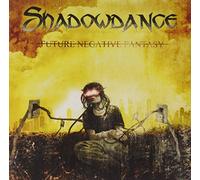 Shadowdance - Future Negative Fantasy