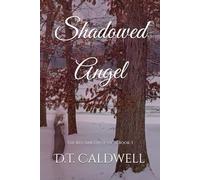 Shadowed Angel: The Red Amethyst Saga, Book 3