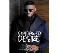 Shadowed Desire