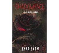 Shadowface: A Dark College Romance