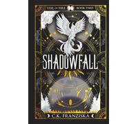 Shadowfall: Veil of Fire Book 2