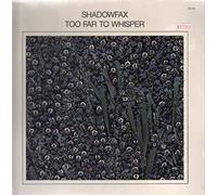 Shadowfax - Too Far to Whisper [Vinyl LP]