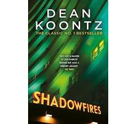 Shadowfires: Unbelievably tense and spine-chilling horror