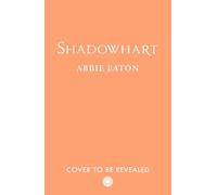 Shadowhart: A brand new forced proximity fantasy romance from the Sunday Times bestseller for 2026: Book 2 (Dragonhart)