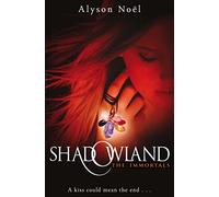 Shadowland (The Immortals, 3)