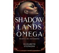 Shadowlands Omega: 2 (Beasts of Gatamora)