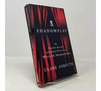 Shadowplay: The Hidden Beliefs and Coded Politics of William Shakespeare