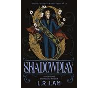 Shadowplay : the sequel in an escapist fantasy trilogy set in a Victorian-era circus