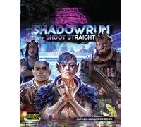 Shadowrun: Shoot Straight (Runner Resource Book)