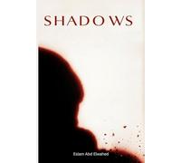 Shadows: 100 True Horror Stories of Shadow People and Sleep Paralysis Demons (Horror & Supernatural)