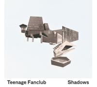 TEENAGE FANCLUB - SHADOWS [VINYL]