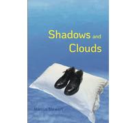 Shadows and Clouds