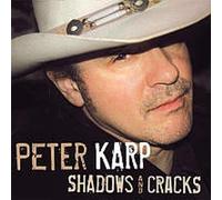 Shadows and Cracks by Peter Karp (2007-06-26)