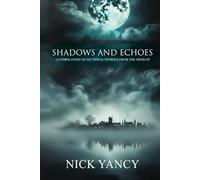 Shadows And Echoes