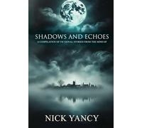 Shadows And Echoes