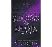 Shadows and Shafts: 1 (The Knottiverse: Halloween Monsters)
