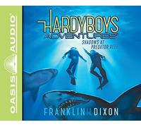 Shadows at Predator Reef (Hardy Boys Adventures) by Franklin W. Dixon (2016-06-01)