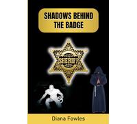 Shadows Behind the Badge