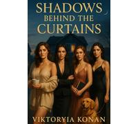 Shadows Behind the Curtains