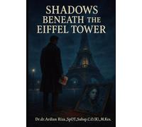 Shadows Beneath The Eiffel Tower