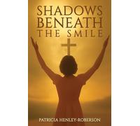 Shadows Beneath the Smile