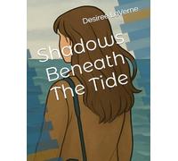 Shadows Beneath The Tide