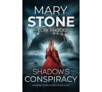 Shadow's Conspiracy: 8 (Shadow Island)