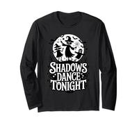 Shadows Dance Tonight Witches Ghosts Halloween Long Sleeve T-Shirt