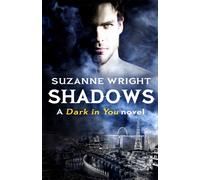 Shadows : Enter an addictive world of sizzlingly hot paranormal romance . . .