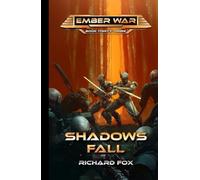 Shadows Fall (The Ember War Saga)