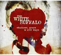 Shadows, Greys & Evil Ways by The White Buffalo (2013-09-10)