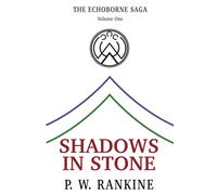 Shadows in Stone (The Echoborne Saga)