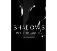 Shadows in the Darkness: A Memoir of Survival and the Truth I Almost Didn't Tell