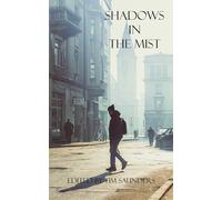 Shadows in the Mist: a collection poetry and short stories: 31 (Anthologies of poetry and short stories)