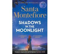Shadows in the Moonlight: The sensational and devastatingly romantic new novel from the number one bestselling author! (Timeslider)