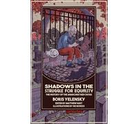Shadows in the Struggle for Equality: The History of the Anarchist Red Cross