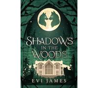 Shadows in the Woods: 2 (The North Woods)