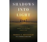 Shadows into Light: A Generation of Former Child Soldiers Comes of Age