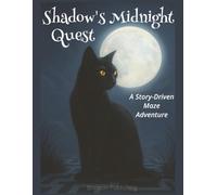 Shadow's Midnight Quest, A Story-Driven Maze Adventure: Premium Puzzle Experience | Complete Adventure Story | Interactive Story Experience | Adult ... | Story Plus 40 Maze Runs |Solutions Included