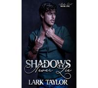 Shadows Never Lie: MM Brother's Best Friend Romance (Shadow Duet)